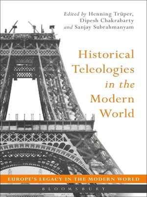 cover image of Historical Teleologies in the Modern World